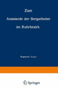 Paperback Zum Ausstande Der Bergarbeiter Im Ruhrbezirk [German] Book