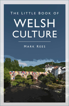 Paperback The Little Book of Welsh Culture Book