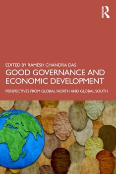 Paperback Good Governance and Economic Development: Perspectives from Global North and Global South Book