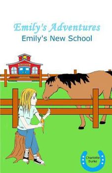 Paperback Emily's Adventures: Emily's New School Book