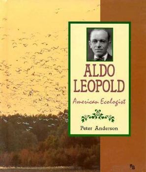 Hardcover Aldo Leopold: Am Ecologist Book