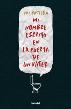 Paperback Mi Nombre Escrito en la Puerta de un Vater [Spanish] Book
