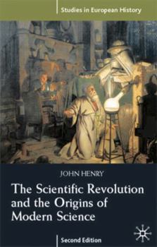 Paperback The Scientific Revolution and the Origins of Modern Science Book