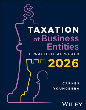 Paperback Taxation for Business Entities, with eBook Access Code: A Practical Approach, 2026 Edition Book