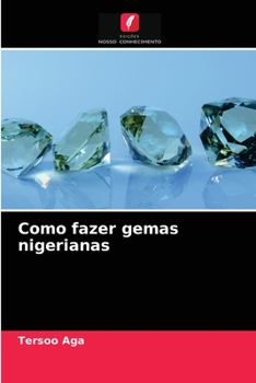 Paperback Como fazer gemas nigerianas [Portuguese] Book