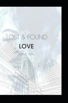 Paperback Lost and Found: Love Book