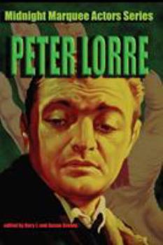 Paperback Peter Lorre: Midnight Marquee Actors Series Book