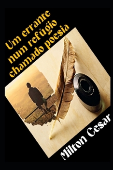 Paperback Um errante num refúgio chamado poesia [Portuguese] Book