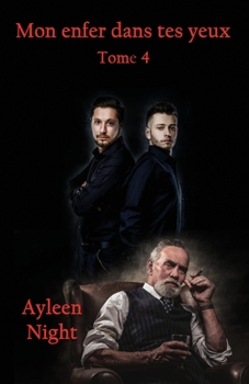 Paperback Mon enfer dans tes yeux tome 4 [French] Book