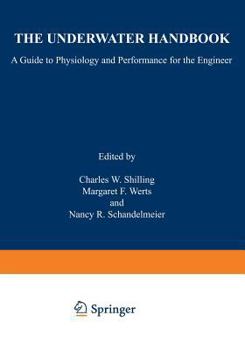 Paperback The Underwater Handbook: A Guide to Physiology and Performance for the Engineer Book