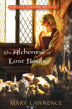 The Alchemist of Lost Souls - Book #4 of the Bianca Goddard Mysteries