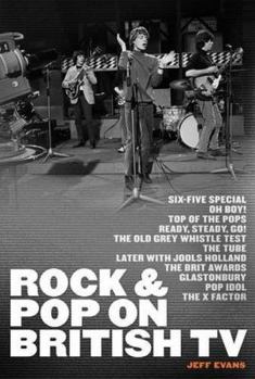 We Hope You Have Enjoyed the Show: The Story of Rock and Pop on British Television