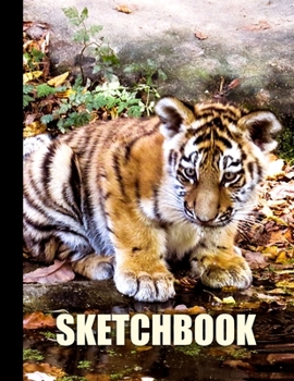 Paperback Sketchbook: Tiger Cub Cover Design - White Paper - 120 Blank Unlined Pages - 8.5" X 11" - Matte Finished Soft Cover Book