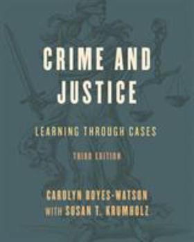 Paperback Crime and Justice: Learning through Cases Book