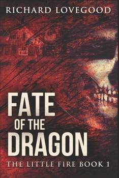 Paperback Fate Of The Dragon: Clear Print Edition Book