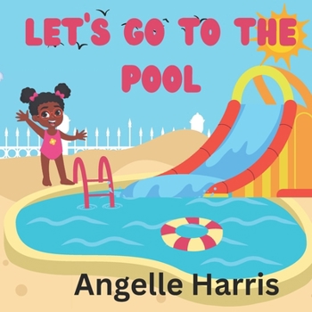 Paperback Let's Go To The Pool Book