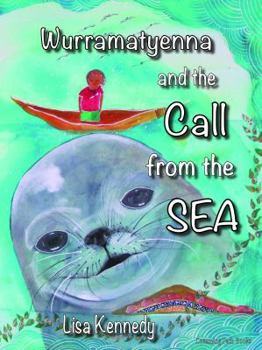 Paperback Wurramatyenna and the Call From the Sea Book
