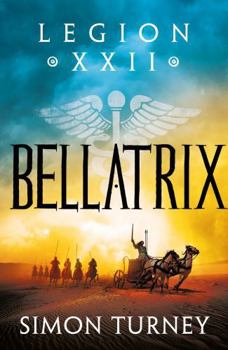 Bellatrix - Book #2 of the Legion XXII