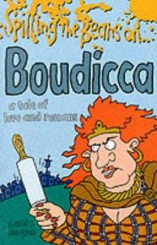 Paperback Spilling the Beans on Boudicca Book