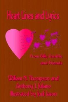 Paperback Heart Lines and Lyrics From Billy Gamble and Friends Book