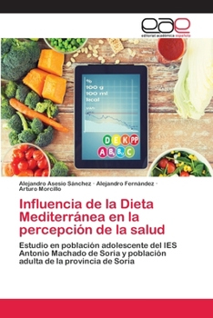 Paperback Influencia de la Dieta Mediterránea en la percepción de la salud [Spanish] Book