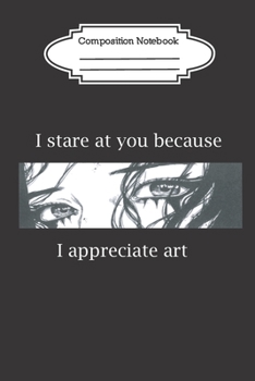 Composition Notebook: Vaporwave Aesthetic Anime Blank Lined | I Appreciate Art Soft Grunge Writing Notes Journal