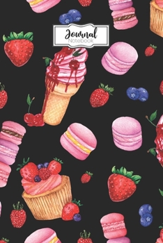 Journal Notebook: Fruits and Sweets Lined Journal Notebook | Notebook for women Kids Family Friends