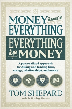 Paperback Money isn't Everything, Everything is Money Book