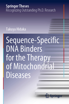 Paperback Sequence-Specific DNA Binders for the Therapy of Mitochondrial Diseases Book