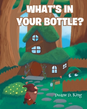 Paperback What's In Your Bottle? Book