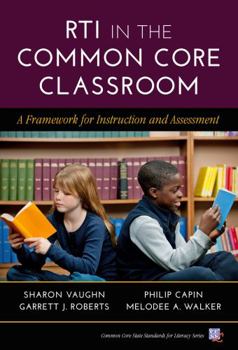 Paperback Rti in the Common Core Classroom: A Framework for Instruction and Assessment Book