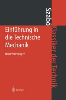 Paperback Einführung in Die Technische Mechanik: Nach Vorlesungen [German] Book