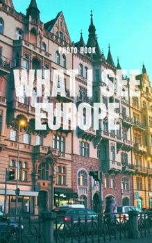 Paperback What I see Europe Book