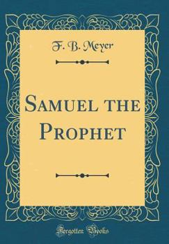 Hardcover Samuel the Prophet (Classic Reprint) Book