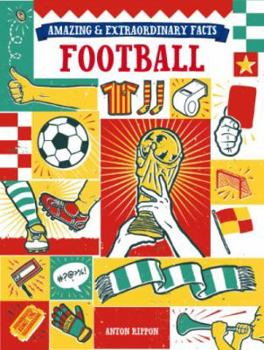 Hardcover Amazing & Extraordinary Facts: Football Book