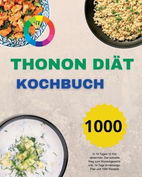 Paperback Thonon Diät Kochbuch [German] Book