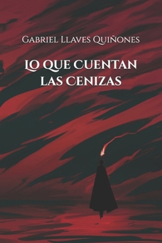 Paperback Lo que Cuentan las Cenizas [Spanish] Book