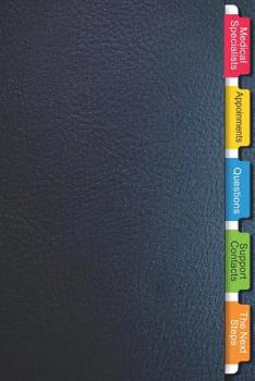 Cancer Notebook and Organizer: (Tabbed pages) Daily Diary journal / notebook to write in recording your thoughts and experiences