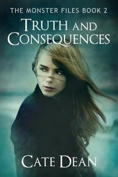 Paperback Truth and Consequences: The Monster Files Book 2 Book