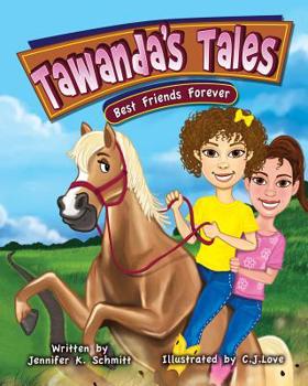 Paperback Tawanda's Tales: Best Friends Forever Book