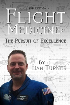 Paperback Flight Medicine: The Pursuit of Excellence Book