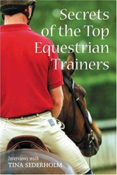 Hardcover Secrets of the Top Equestrian Trainers Book
