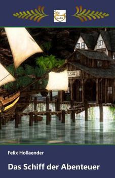 Paperback Das Schiff der Abenteuer [German] Book