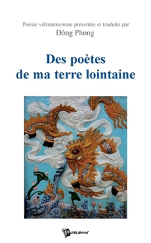 Paperback Des poètes de ma terre lointaine [French] Book