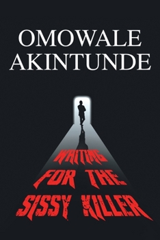 Paperback Waiting for the Sissy Killer Book