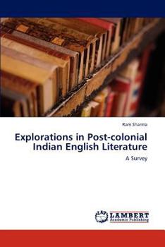 Paperback Explorations in Post-Colonial Indian English Literature Book