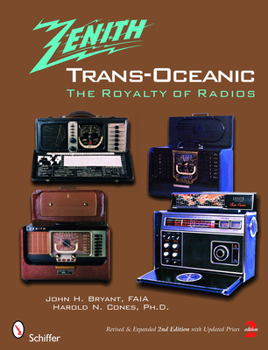 Paperback The Zenith(r) Trans-Oceanic: The Royalty of Radios Book