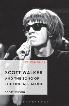 Hardcover Scott Walker and the Song of the One-All-Alone Book