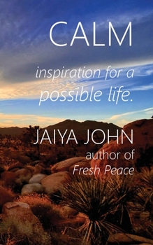 Paperback Calm: Inspiration for a Possible Life Book