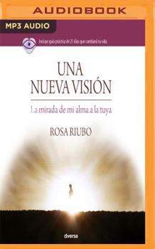 MP3 CD Una Nueva Visin: La Mirada de Mi Alma a la Tuya [Spanish] Book